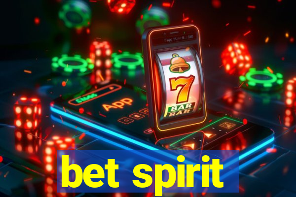 bet spirit